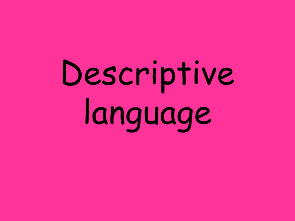 Descriptive language